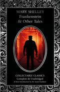 Frankenstein & Other Tales
