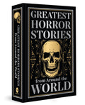 Greatest Horror Stories from Around the World : Deluxe Hardbound Edition
