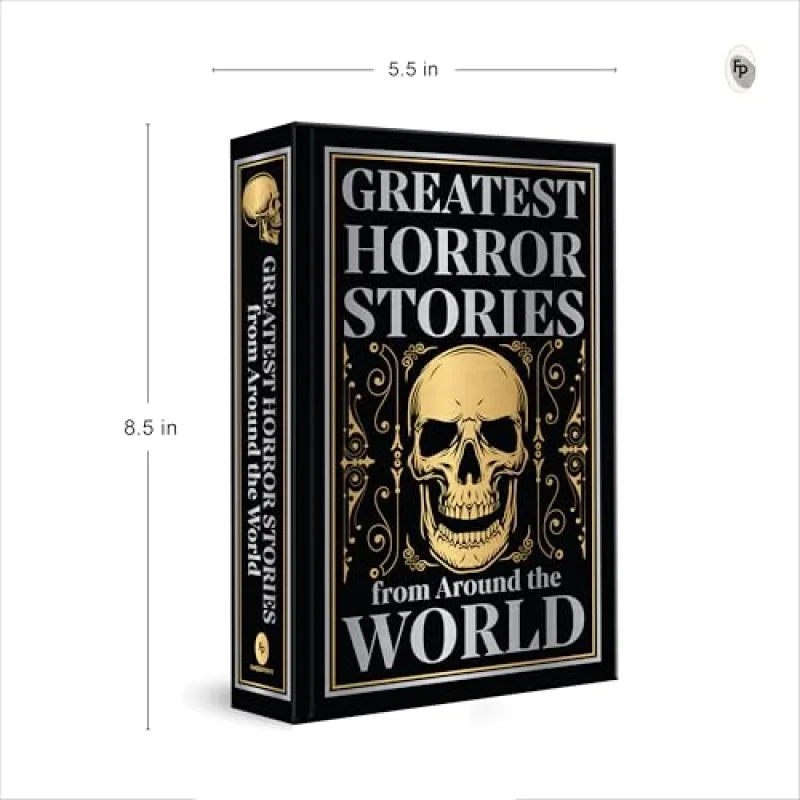 Greatest Horror Stories from Around the World : Deluxe Hardbound Edition