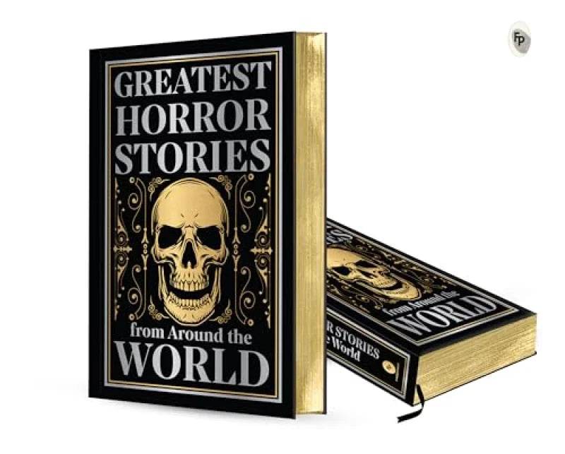 Greatest Horror Stories from Around the World : Deluxe Hardbound Edition
