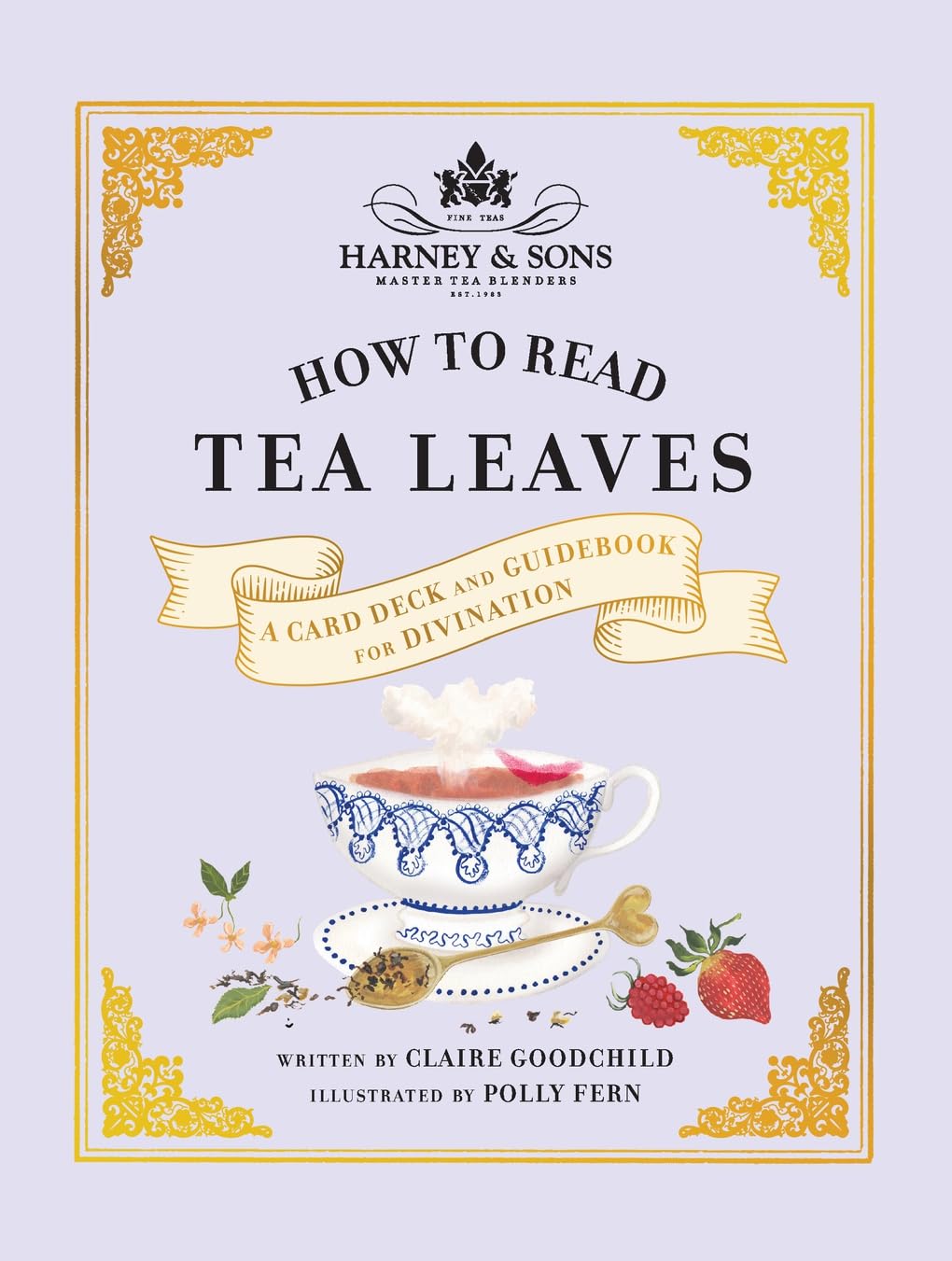 Harney & Sons How to Read Tea Leaves: A Card Deck and Guidebook for Divination Cards Book