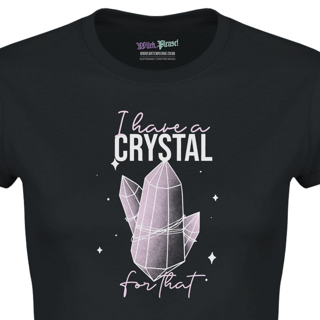 Have A Crystal For That Classic Women's Crewneck Black T-shirt