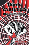 Hine's Varieties : Chaos & Beyond