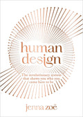 Human Design : The Revolutionary System That Shows You Who You Came Here to Be - Sold by Witch, Please!