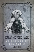 Icelandic Folk Magic : Witchcraft of the North