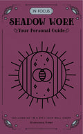 In Focus Shadow Work : Your Personal Guide - Sold by Witch, Please!