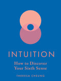 Intuition : How to Discover Your Sixth Sense - Sold by Witch, Please!