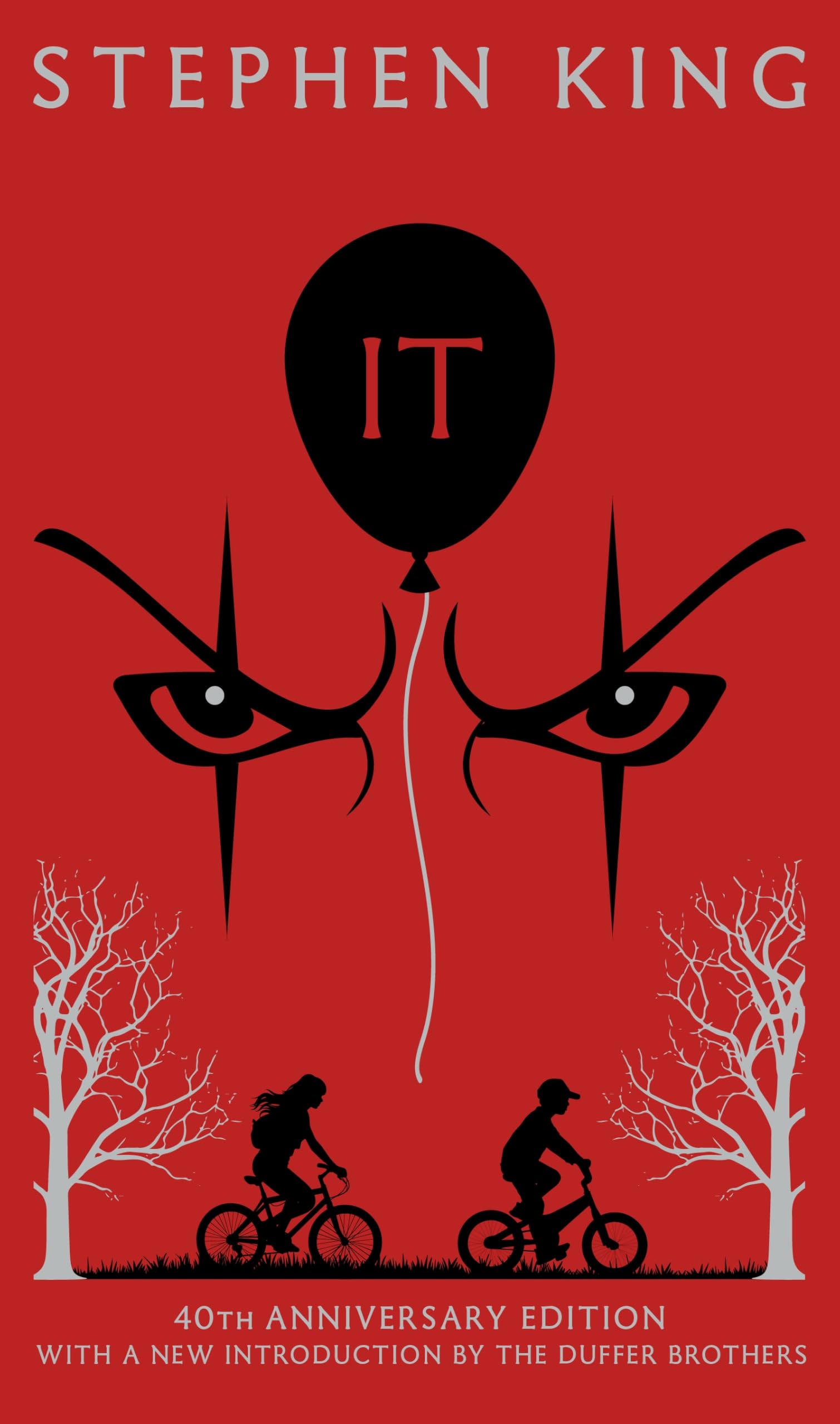 It : Fortieth Anniversary CLASSIC EDITION with a new introduction by The Duffer Brothers
