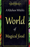 Kitchen Witch`s World of Magical Food, A