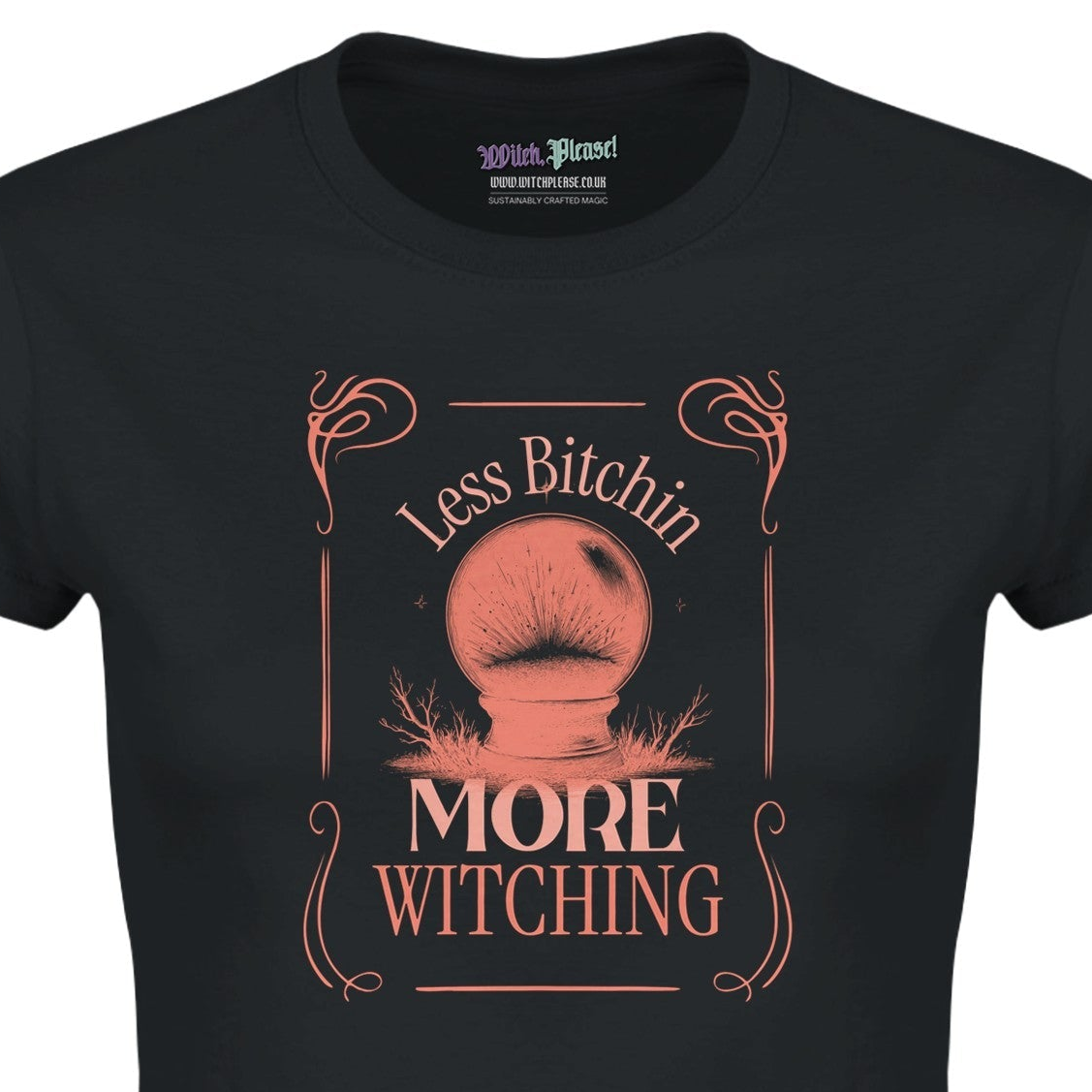 Less Bitchin More Witching Classic Womens Crewneck Black T-shirt