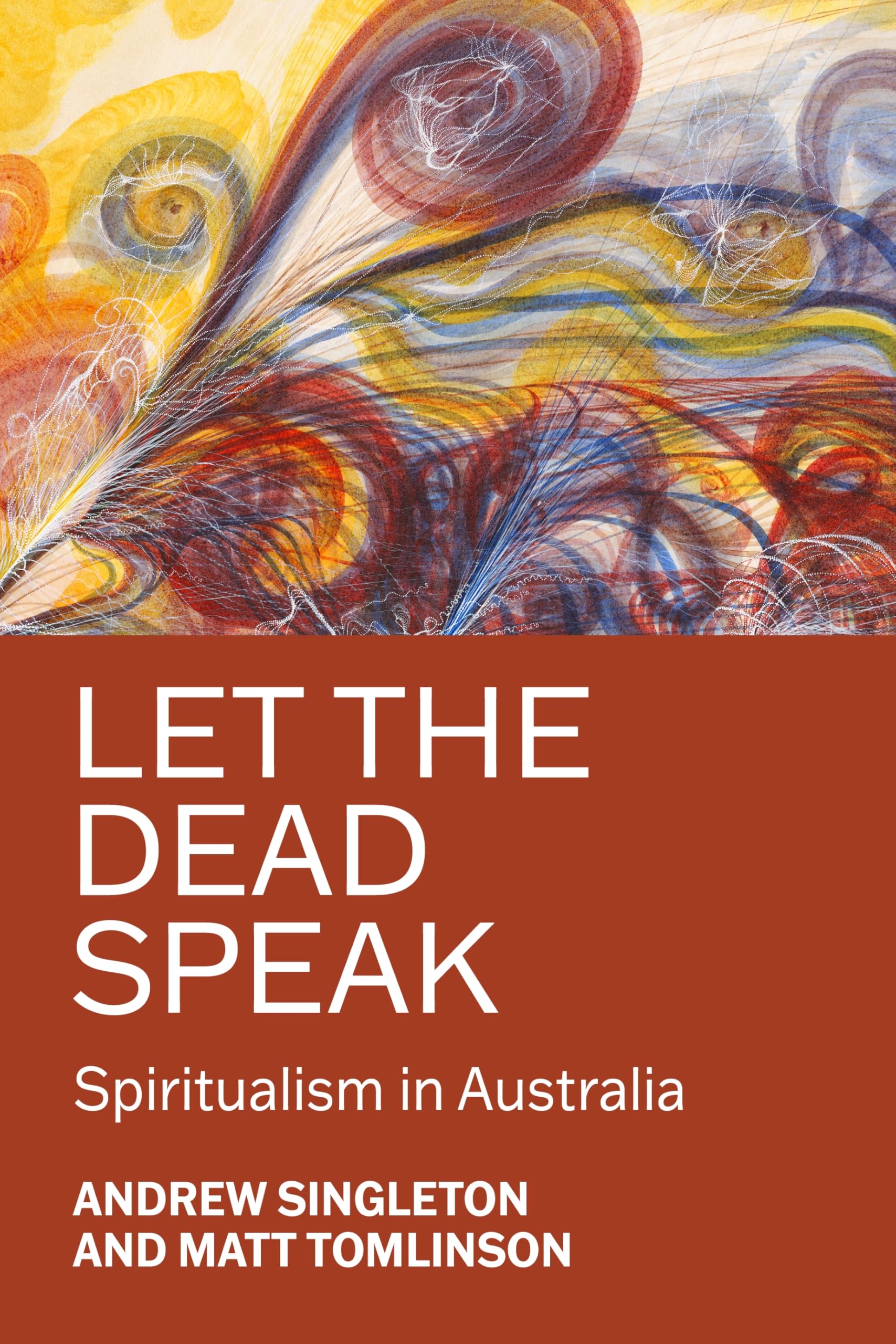 Let the Dead Speak : Spiritualism in Australia - Sold by Witch, Please!