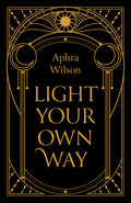 Light Your Own Way