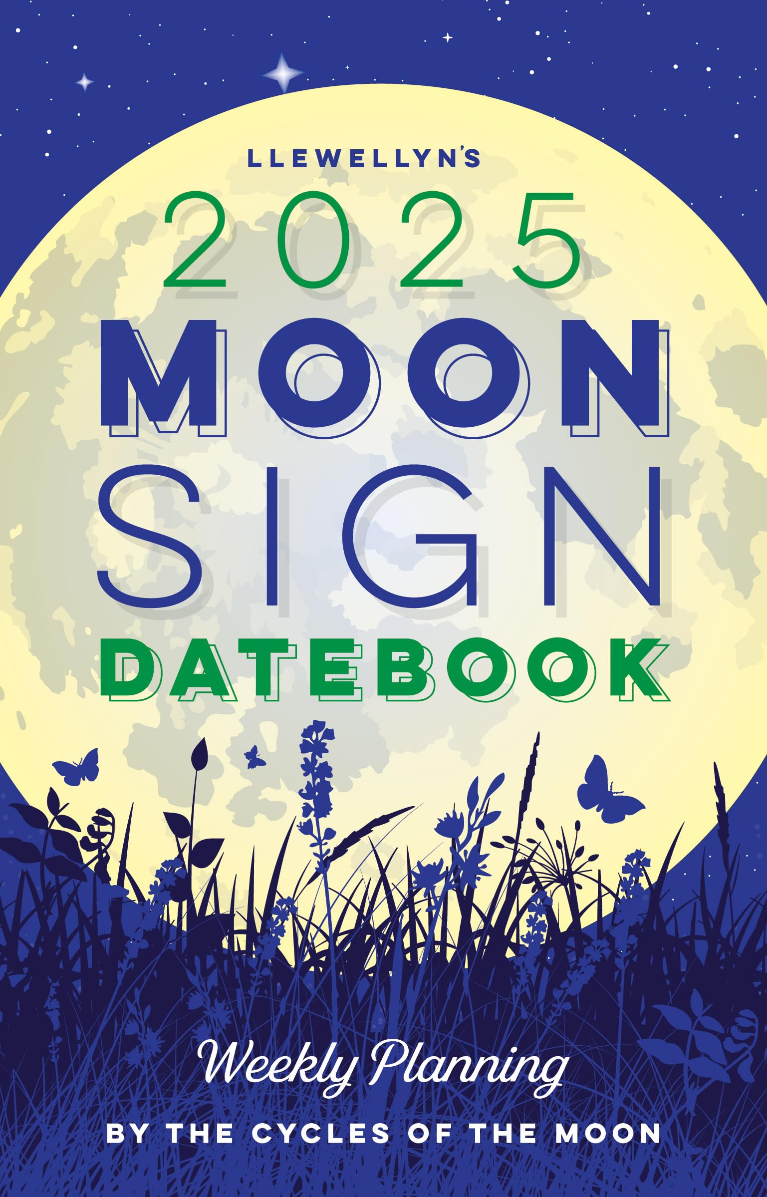 Llewellyn's 2025 Moon Sign Datebook : Weekly Planning by the Cycles of the Moon - Sold by Witch, Please!