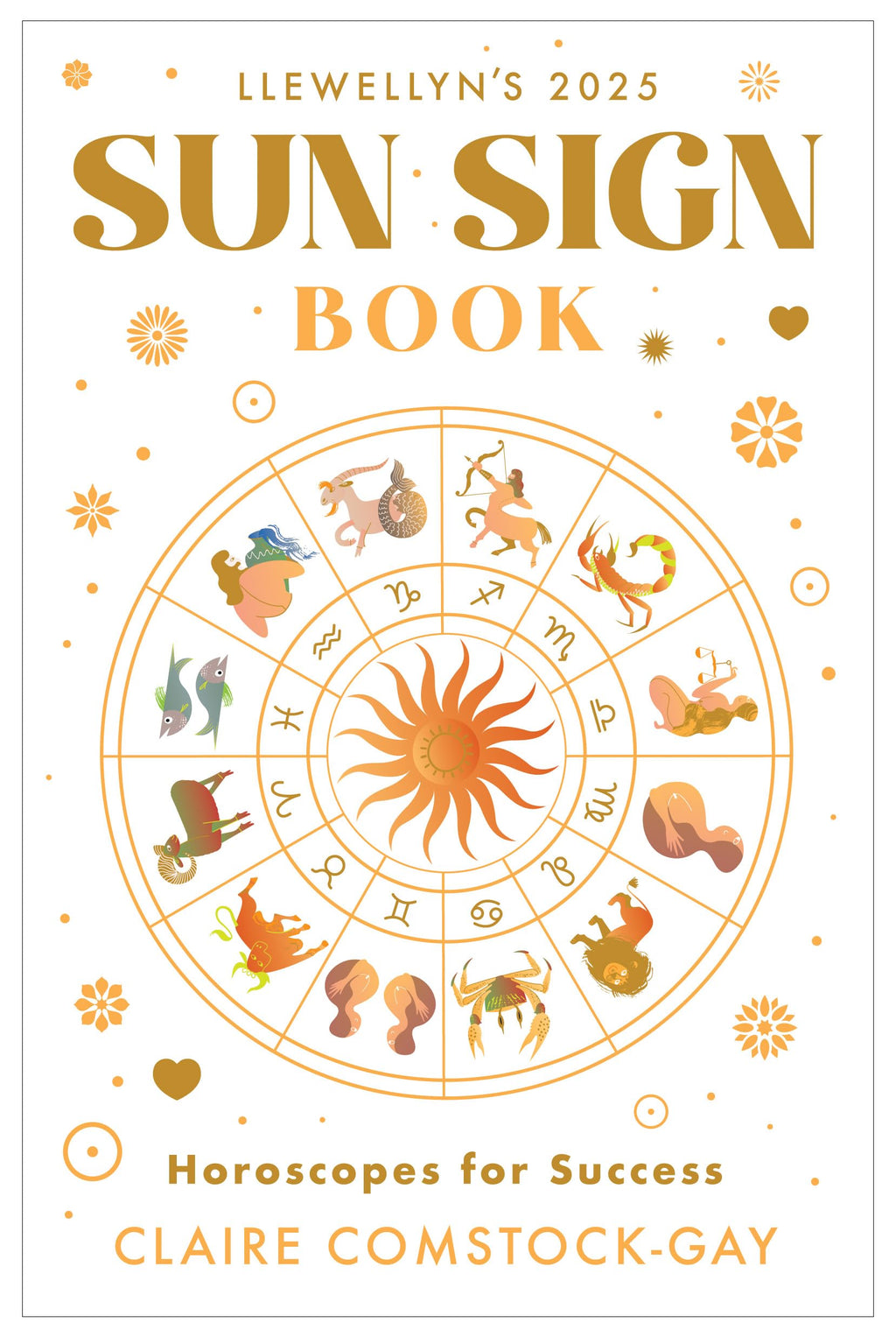 Llewellyn's 2025 Sun Sign Book : Horoscopes for Success - Sold by Witch, Please!