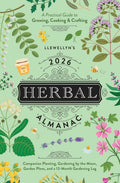 Llewellyn's 2026 Herbal Almanac : A Practical Guide to Growing, Cooking & Crafting