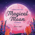 Llewellyn's 2027 Magical Moon Calendar : Spells & Lore