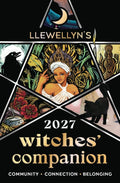 Llewellyn's 2027 Witches' Companion : Community Connection Belonging