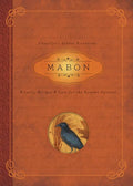 Mabon : Rituals, Recipes & Lore for the Autumn Equinox