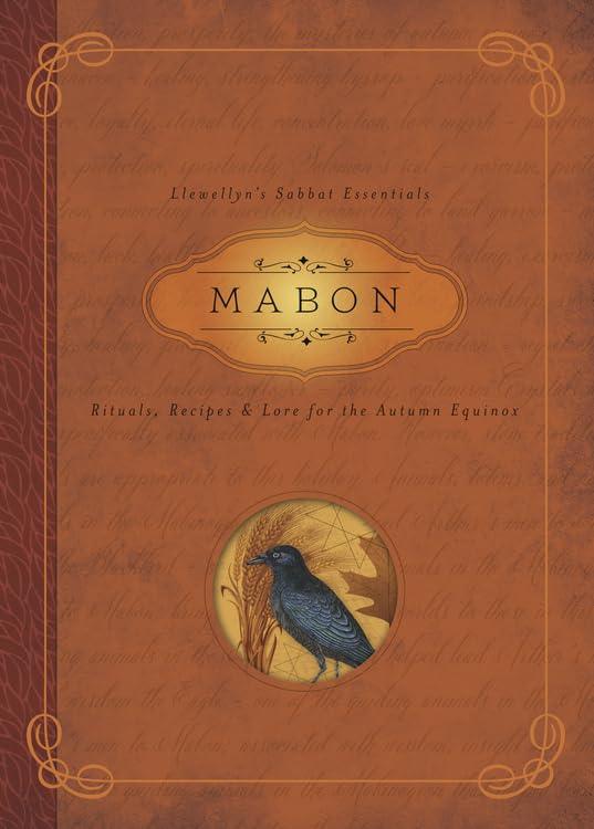 Mabon : Rituals, Recipes & Lore for the Autumn Equinox