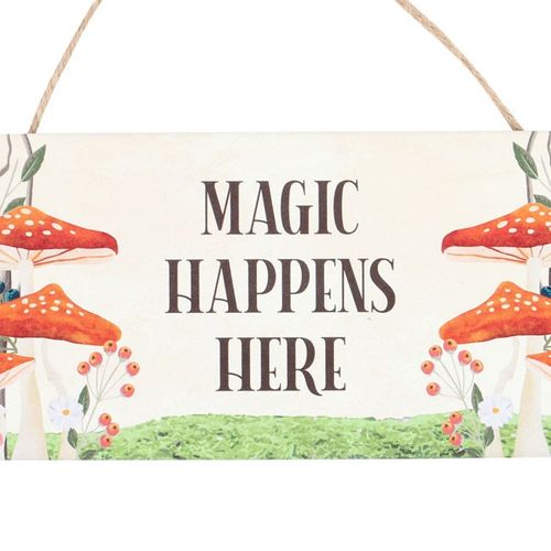 Magic Happens Here Mushroom Hanging Sign From Witch, Please!