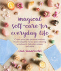 Magical Self-Care for Everyday Life: Create Your Own Personal Wellness Rituals Using the Tarot Space-Clearing Breath