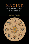 Magick in Theory and Practice - Sold by Witch, Please!