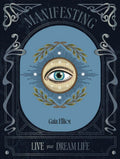 Manifesting : Live Your Dream Life - Sold by Witch, Please!