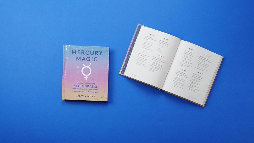Mercury Magic : How to Thrive During Retrogrades and Tap Into the Power of the Messenger Planet All Year Long - Sold by Witch, Please!