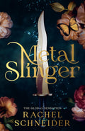 Metal Slinger : The instant Sunday Times bestseller and must-read romantasy that broke BookTok!