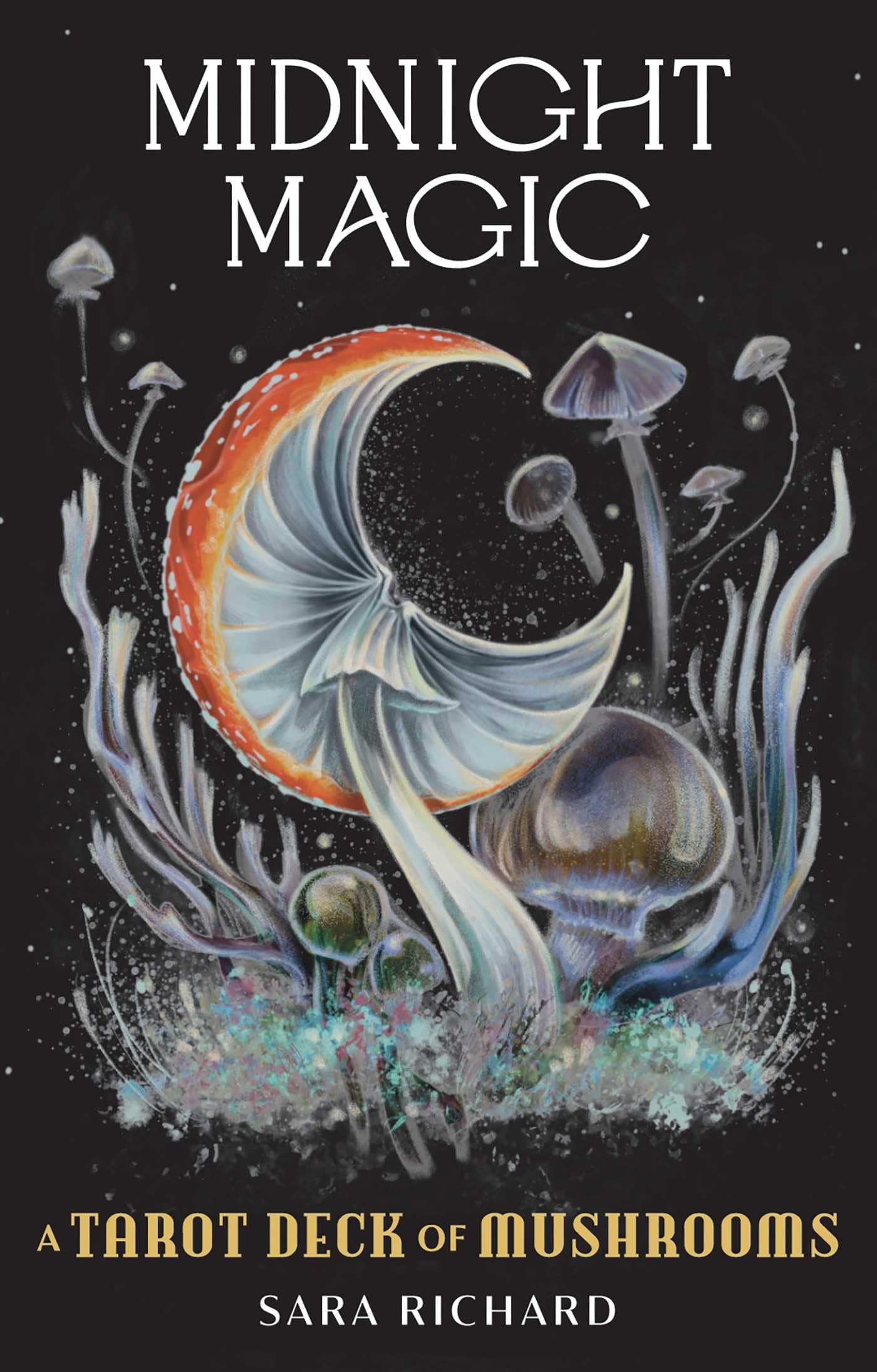 Midnight Magic: A Tarot Deck of Mushrooms Cards Book