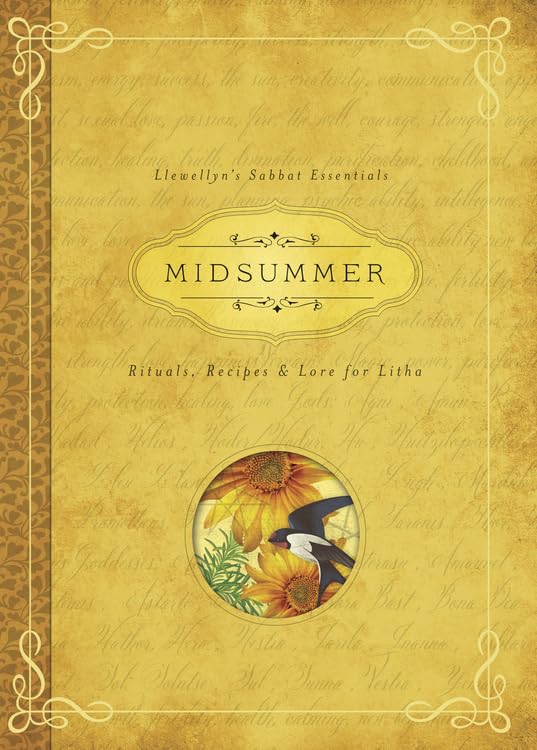 Midsummer : Rituals, Recipes & Lore for Litha