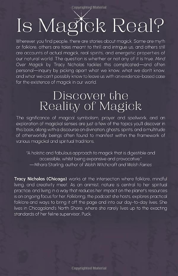 Mind Over Magick : Making Magic in Everyday Life