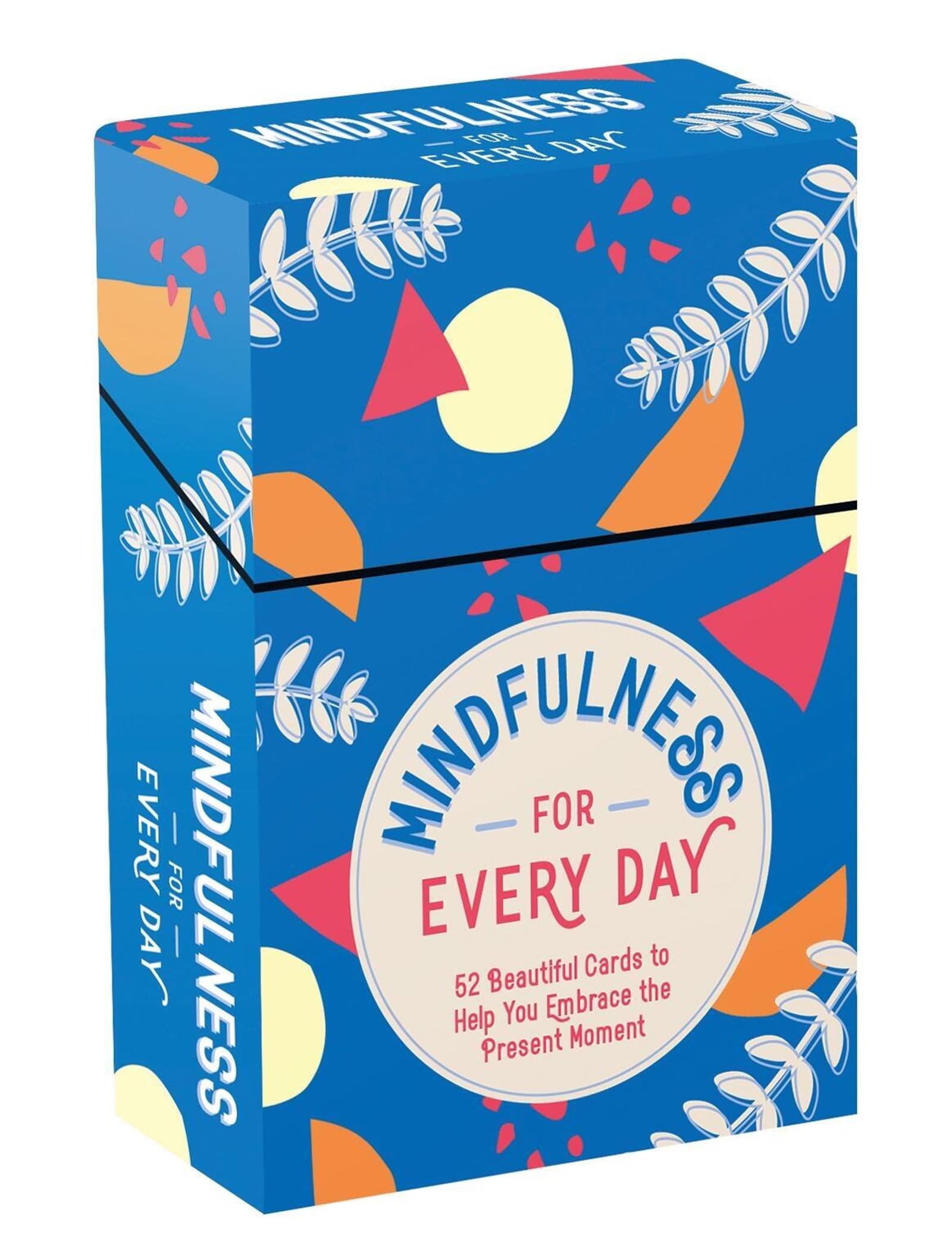 Mindfulness for Every Day : 52 Beautiful Cards and Booklet to Help You Embrace the Present Moment