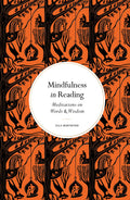 Mindfulness in Reading : Meditations on Words & Wisdom - Sold by Witch, Please!