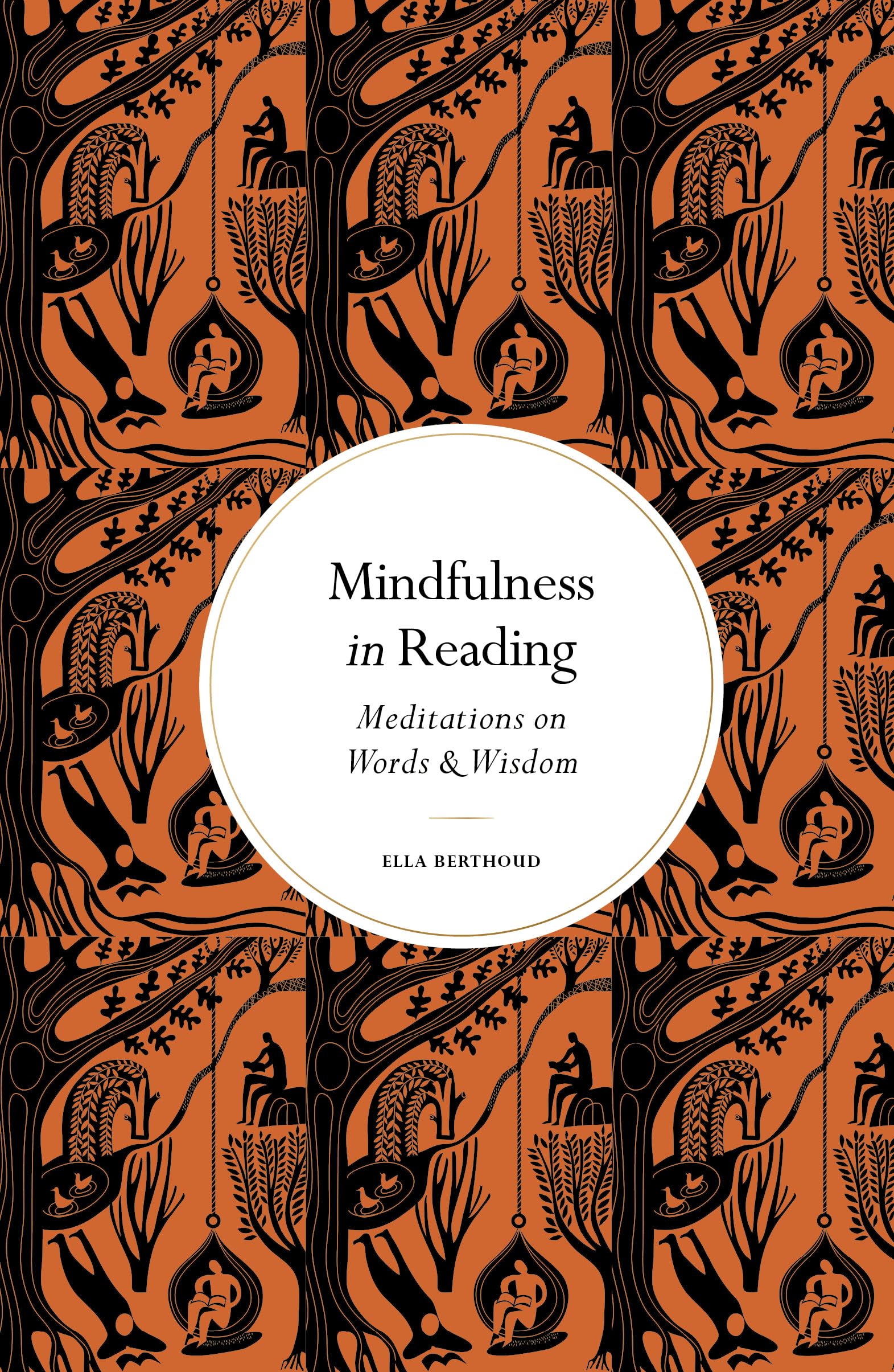 Mindfulness in Reading : Meditations on Words & Wisdom - Sold by Witch, Please!