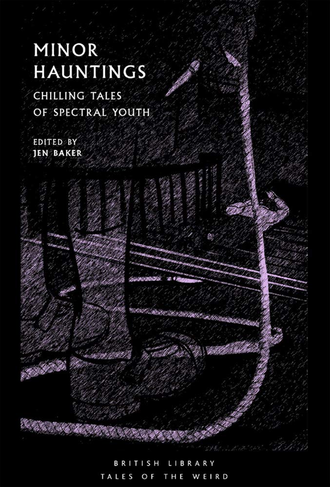 Minor Hauntings : Chilling Tales of Spectral Youth