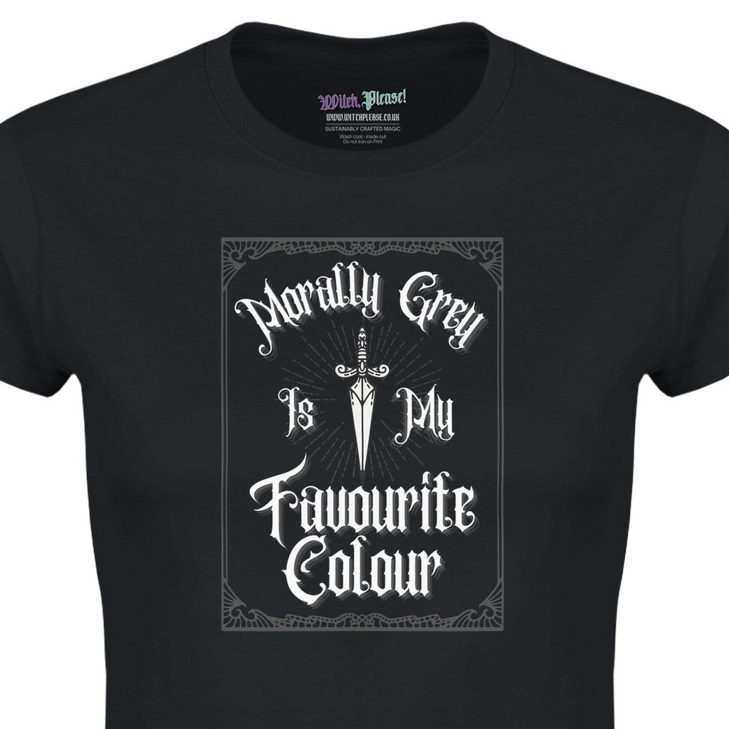 Morally Grey Is My Favourite Colour Women’s T-Shirt | Romantasy Graphic Tee