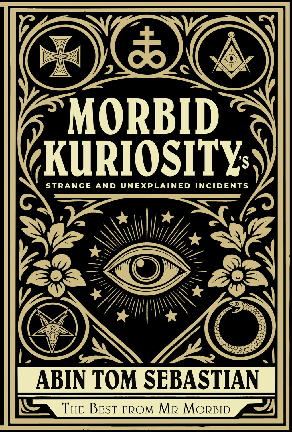Morbid Kuriosity's : Strange and Unexplained Incidents
