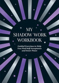 My Shadow Work Workbook : Guided Exercises to Help You Find Self-Acceptance and Inner Peace - Sold by Witch, Please!