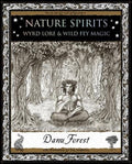Nature Spirits: Wyrd Lore and Wild Fey Magic - Sold by Witch, Please!