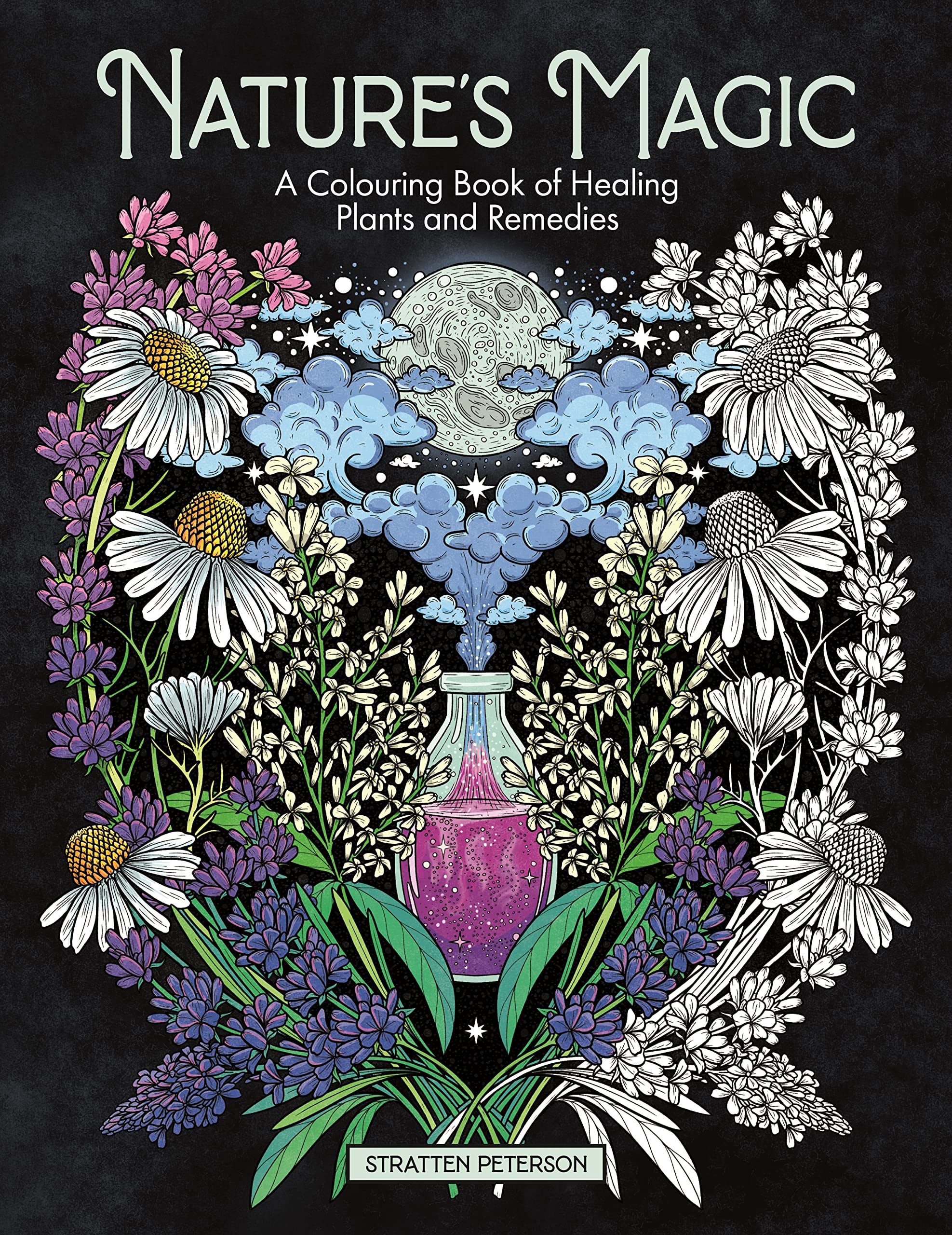 Nature’s Magic : A Colouring Book of Healing Plants and Remedies - Sold by Witch, Please!