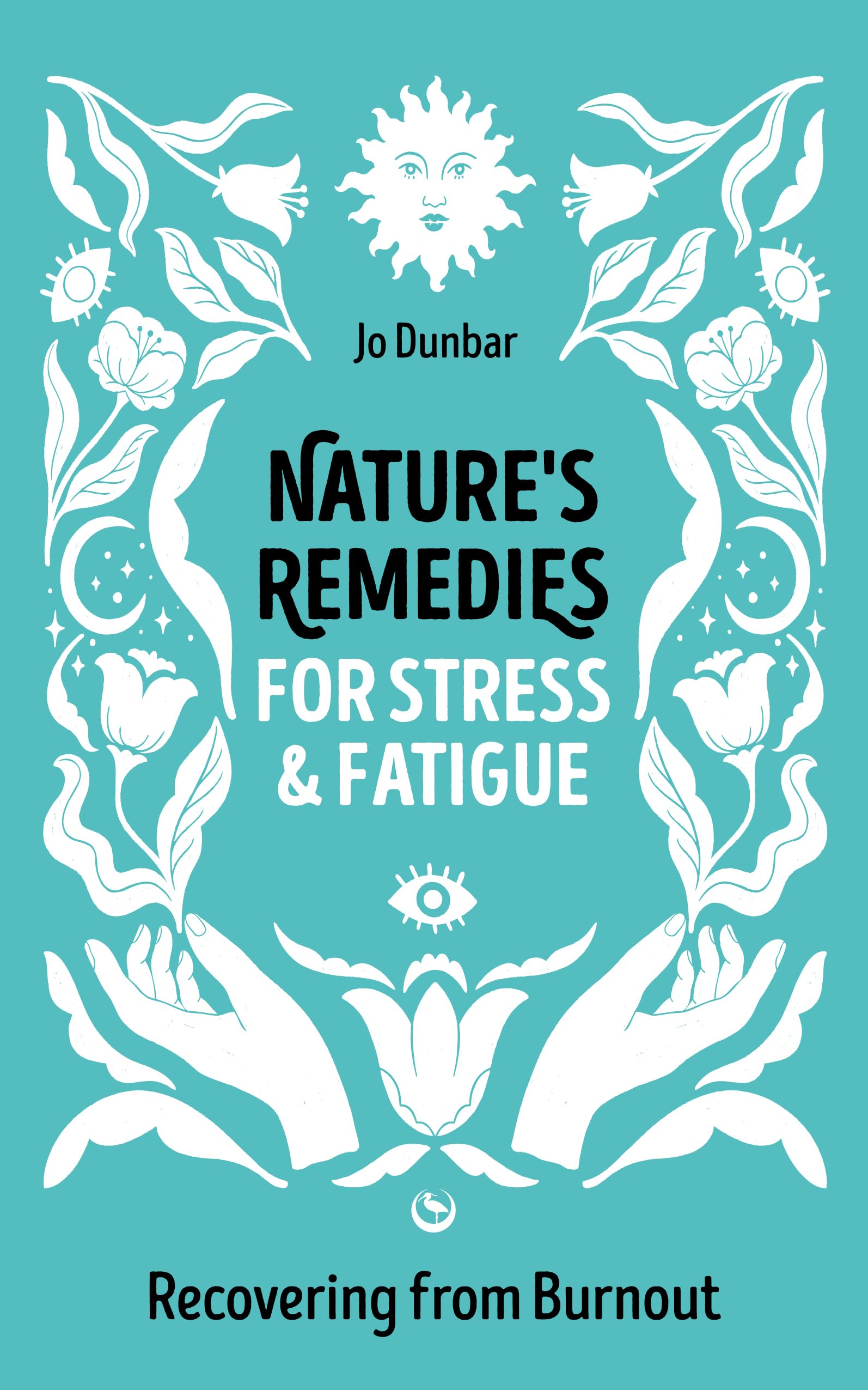 Nature's Remedies for Stress and Fatigue : Recovering from Burnout - Sold by Witch, Please!