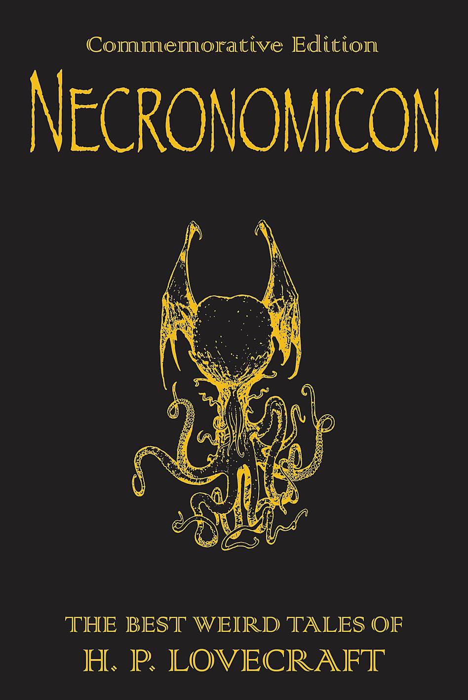 Necronomicon : The Best Weird Tales of H.P. Lovecraft