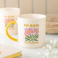 No Rain Flowers Mug