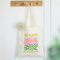 No Rain Flowers Tote Bag