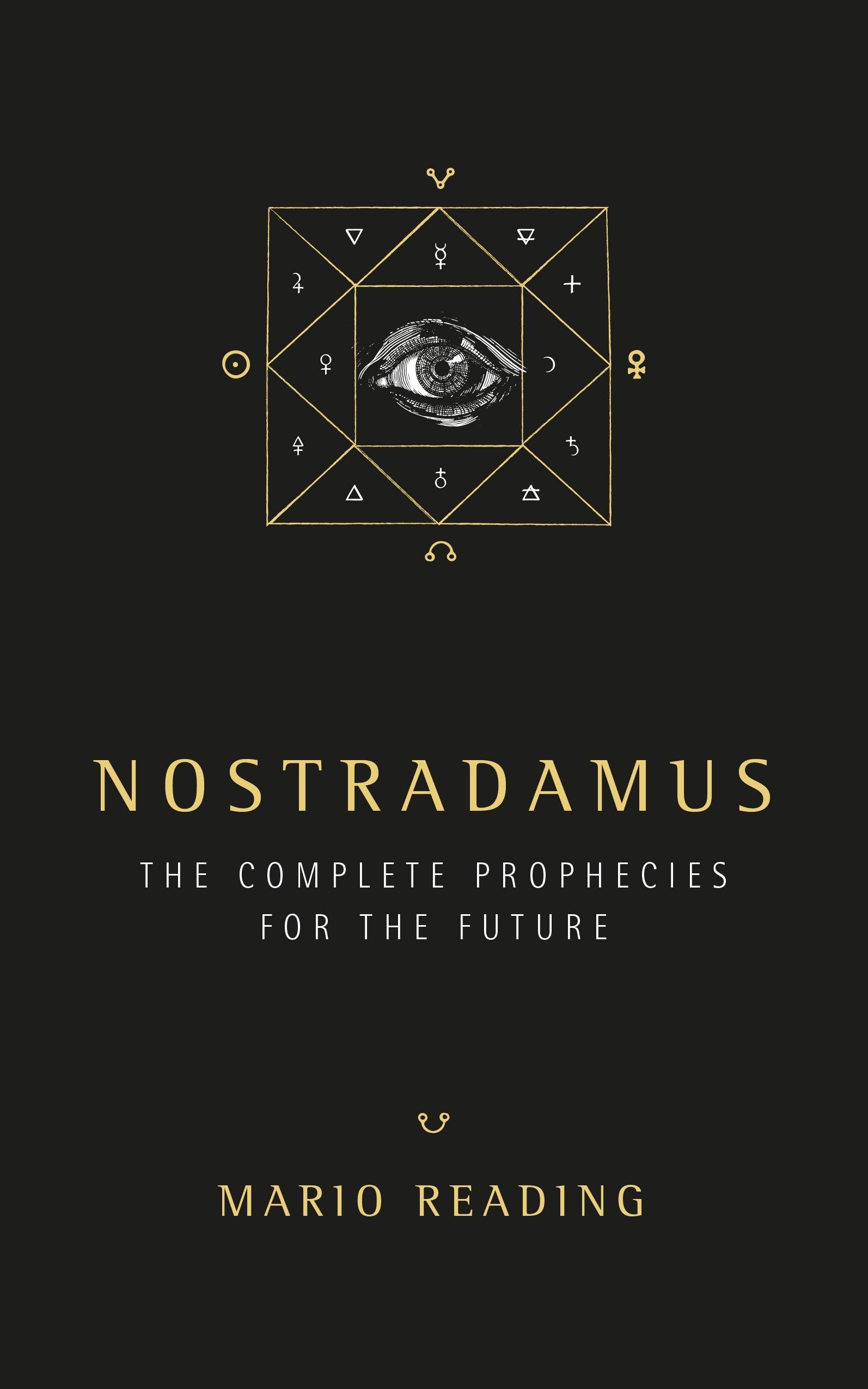 Nostradamus : The Complete Prophecies for The Future (Sunday Times No. 1 Bestseller) - Sold by Witch, Please!