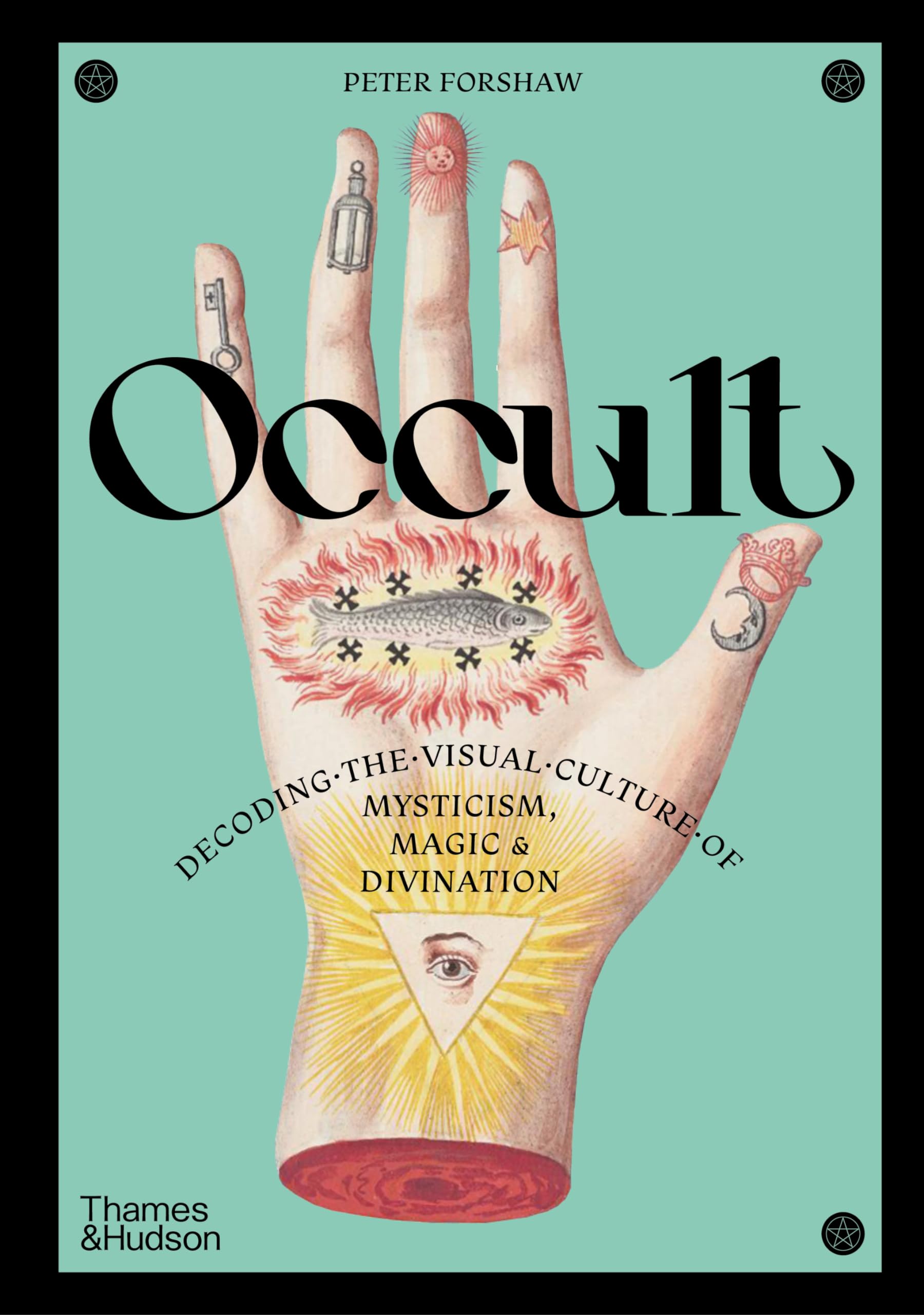 Occult : Decoding the visual culture of mysticism, magic and divination - Sold by Witch, Please!