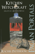 Pagan Portals – Kitchen Witchcraft – Crafts of a Kitchen Witch