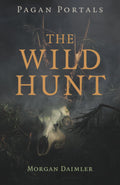 Pagan Portals - The Wild Hunt