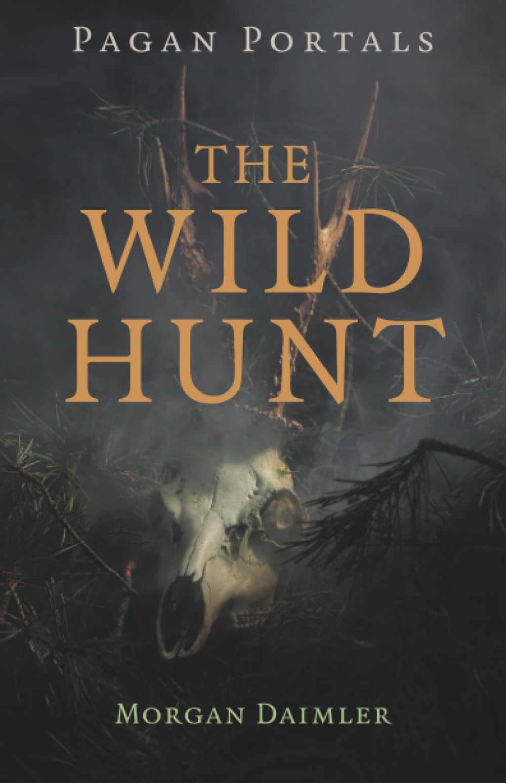 Pagan Portals - The Wild Hunt